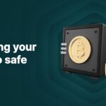 How to Keep Your Crypto Safe